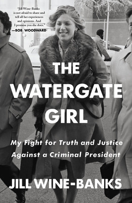 The Watergate Girl: My Fight for Truth and Justice Against a Criminal President foto
