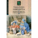 Carte Editura Corint, Gargantua si Pantagruel, Francois Rabelais