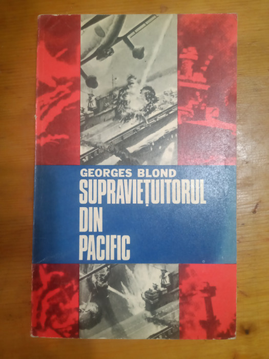 Supravietuitorul din Pacific-odiseea portavionului Enterprise-Georges Blond