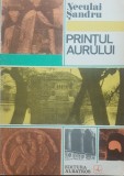 Printul Aurului - Neculai Sandru, 1972, Albatros, Istorie, Ilustratii