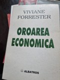 OROAREA ECONOMICA - VIVIANE FORRESTER