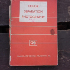COLOR SEPARATION PHOTOGRAPHY (CARTE IN LIMBA ENGLEZA)