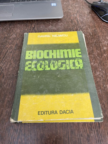 Gavril Neamtu - Biochimie ecologica