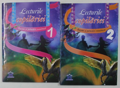 LECTURILE COPILARIEI , BASME SI POVESTIRI ROMANESTI , VOLUMELE I - II , 2019 foto