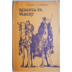 Revolta in desert &ndash; T. E. Lawrence