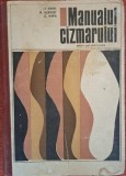 Manualul cizmarului pentru scoli profesionale - I. Mihai, N. Albulet, C. Papa (1971)