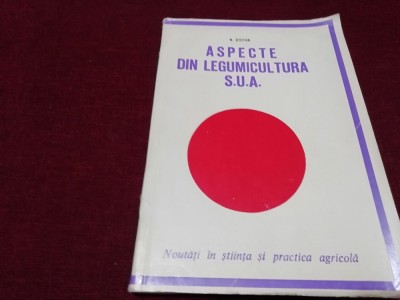 N STEFAN - ASPECTE DIN LEGUMICULTURA SUA foto