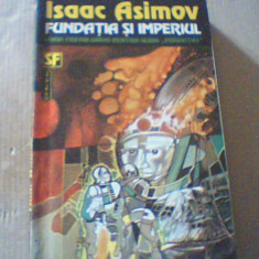 Isaac Asimov - FUNDATIA SI IMPERIUL ( Nemira, 1993 ) / SF