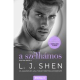 A sz&eacute;lh&aacute;mos - L.J. Shen