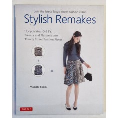 STYLISH REMAKES , JOIN THE LATEST TOKYP STREET FASHION CRAZE ! by VIOLETTE ROOM , 2015