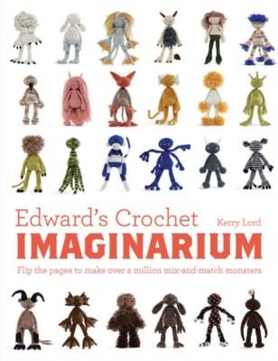 Edward&amp;#039;s Crochet Imaginarium: Flip the Pages to Make Over a Million Mix-And-Match Monsters foto