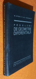Probleme de geometrie diferentiala - M. Stoka, , Vranceanu 1963