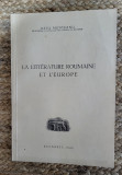 LA LITTERATURE ROUMAINE ET L EUROPE -BASIL MUNTEANU ,1942