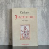 Cassiodor - Instituțiile. Ediție bilingvă | Cassiodor, educație medievală, arte liberale