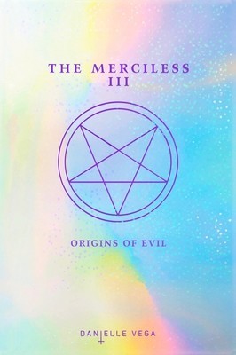 The Merciless III: Origins of Evil (a Prequel) foto