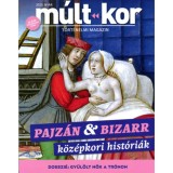 M&uacute;lt-kor 2025. ny&aacute;r - Pajz&aacute;n &amp; Bizarr k&ouml;z&eacute;pkori hist&oacute;ri&aacute;k