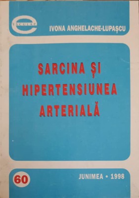 SARCINA SI HIPERTENSIUNEA ARTERIALA-IVONA ANGHELACHE LUPASCU-253574 foto