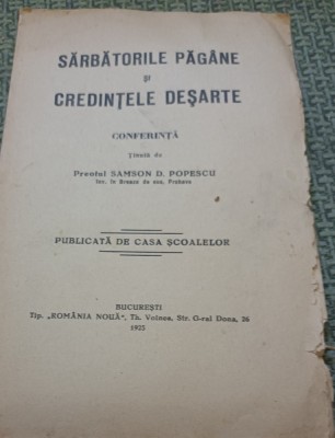SARBATORILE PAGANE SI CREDINTELE DESARTE PREOT SAMSON POPESCU foto