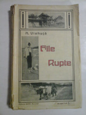 FILE RUPTE - A. VLAHUTA foto