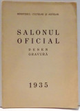 SALONUL OFICIAL , DESEN , GRAVURA , 1935