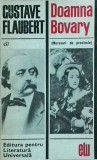 Doamna Bovary (Moravuri de provincie) - Gustave Flaubert, clasic, roman, editura necunoscuta, 342 pagini, colectia clasicii literaturii universale