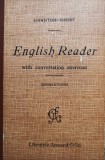 Schweitzer-Vincent - English reader with conversation exercises - Quatrieme et troisieme (Editia: 1925)