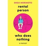 Rental Person Who Does Nothing - Shoji Morimoto