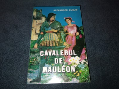 ALEXANDRE DUMAS - CAVALERUL DE MAULEON foto