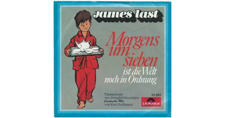 Vinil 7&amp;quot; James Last ? Morgens Um Sieben Ist Die Welt Noch In Ordnung ...