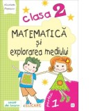 Matematica si explorarea mediului. Clasa a II-a. Partea I (E3). Caiet de lucru. Exercitii, probleme, probe de evaluare. Varianta EDP (Balan, Andrei, V