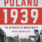 Poland 1939: The Outbreak of World War II