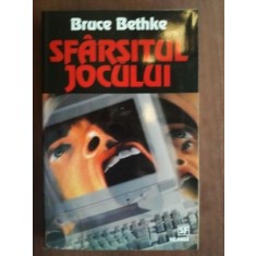 Sfarsitul jocului- Bruce Bethke