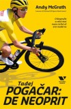Tadej Pogačar: De neoprit, Publica