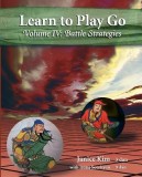 Learn to Play Go Volume 4: Battle Strategies