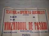 Afis Vechi TEATRUL de OPERETA BUCURESTI-VANZATORUL DE PASARI,Opereta in 2 acte