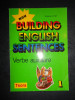 EUGENE J. HALL - BUILDING ENGLISH SENTENCES. VERBE AUXILIARE