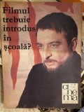 Revista Cinema nr.7/ iulie1968, Filmul trebuie introduc in scoala?, Ion Marinescu