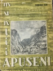 Mircea Ilie - Muntii Apuseni (Editura Stiintifica)