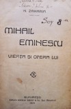 N. Zaharia - Mihail Eminescu - Vieata si opera lui (Editia: 1923)