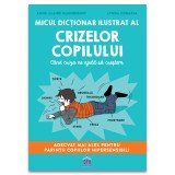 Micul dictionar ilustrat al crizelor copiilor
