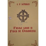 C. P. Sotirios - Fricile lumii si frica de Dumnezeu (Editia: 2011)
