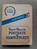 Portrete si semnificatii - Vasile Bancila