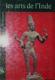 LES ARTS DE L INDE ET DES PAYS INDIANISES
