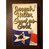 Joseph Heller - Good as Gold (puțin uzată, vezi descriere)
