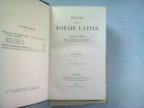 ETUDES SUR LA POESIE LATINE - M. PATIN (STUDII ASUPRA POEZIEI LATINE) VOL.I