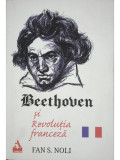 Fan S. Noli - Beethoven si Revolutia franceza (2023)