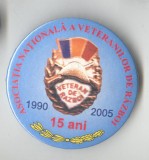 Insigna MILITARA - Asociatia Veteranilor de razboi 1990-2005