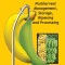 Bananas and Plantains: Postharvest Management, Storage, Ripening and Processing