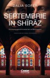 Septembrie &icirc;n Shīrāz - Paperback brosat - Dalia Sofer - Corint