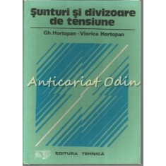 Sunturi Si Divizoare De Tensiune - Gh. Hortopan - Tiraj: 4890 Exemplare